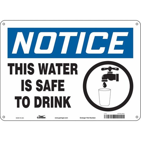 Condor Notice, This Water Is Safe To Drink, 14 in W x 10 in H, Horizontal Rectangle, Polyethylene, 470J62 470J62