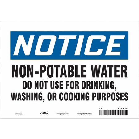 Condor Notice, Non-Potable Water Not To Be Used For Drinking., 7 in H x 10 in W, Vinyl, 470K10 470K10