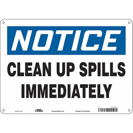 Condor Notice, Clean Up Spills Immediately, 14 in W x 10 in H, Horizontal Rectangle, Polyethylene, 470N57 470N57