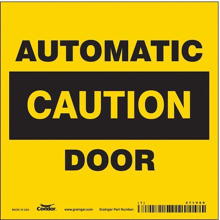 Condor Automatic Caution Door, 6 in W x 6 in H, Square, Vinyl, 471V89 471V89