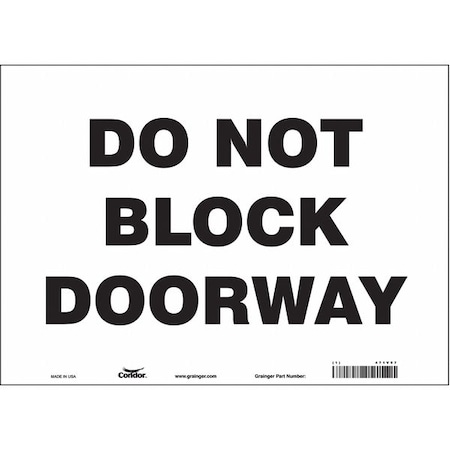 Condor Do Not Block Doorway, 14 in W x 10 in H, Horizontal Rectangle, Vinyl, 471V97 471V97