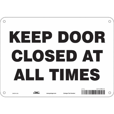 Condor Keep Door Closed At All Times, 10 in W x 7 in H, Vertical Rectangle, Aluminum, 471W05 471W05
