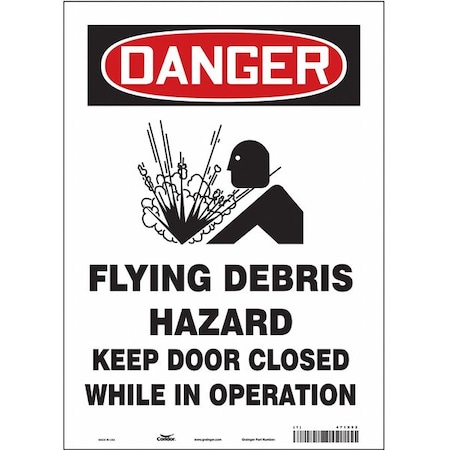 Condor Danger, Flying Debris Hazard Keep Door Closed While In Operation, 10 in W x 14 in H, Vinyl, 471X92 471X92