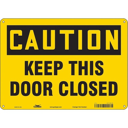 Condor Caution, Keep This Door Closed, 14 in W x 10 in H, Horizontal Rectangle, Polyethylene, 471X12 471X12