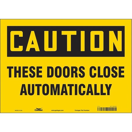 Condor Caution, These Doors Close Automatically, 14 in W x 10 in H, Horizontal Rectangle, Vinyl, 471X48 471X48