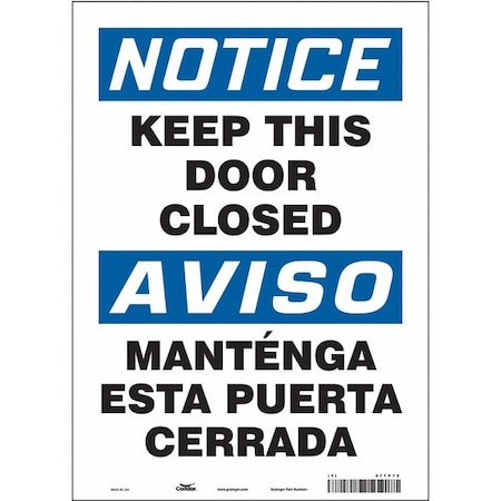 Condor Notice, Keep This Door Closed/mantenga Esta Puerta Cerrada, 10 in W x 14 in H, Rectangle, 471Y72 471Y72