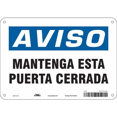 Condor Notice, Mantenga Esta Puerta Cerrada, 10 in W x 7 in H, Vertical Rectangle, Polyethylene 471Y78
