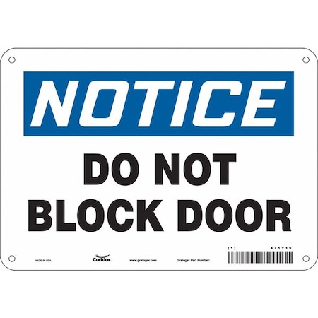 Condor Notice, Do Not Block Door, 10 in W x 7 in H, Vertical Rectangle, Aluminum, 471Y19 471Y19