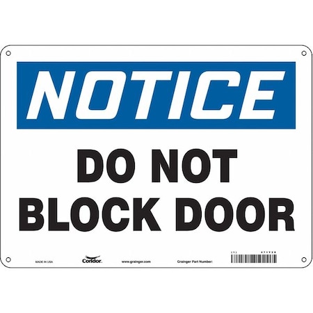 Condor Notice, Do Not Block Door, 14 in W x 10 in H, Horizontal Rectangle, Aluminum, 471Y20 471Y20