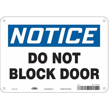 Condor Notice, Do Not Block Door, 10 in W x 7 in H, Vertical Rectangle, Polyethylene, 471Y23 471Y23