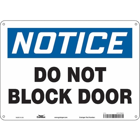 Condor Notice, Do Not Block Door, 14 in W x 10 in H, Horizontal Rectangle, Polyethylene, 471Y24 471Y24