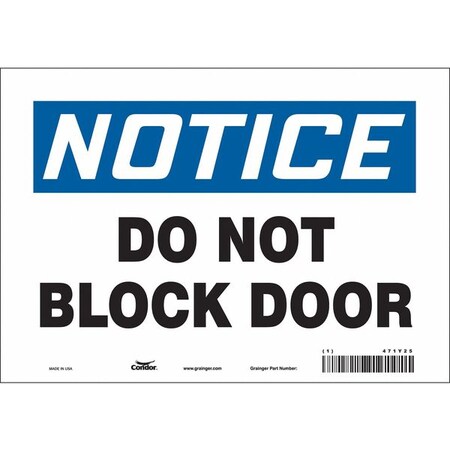Condor Notice, Do Not Block Door, 10 in W x 7 in H, Vertical Rectangle, Vinyl, 471Y25 471Y25