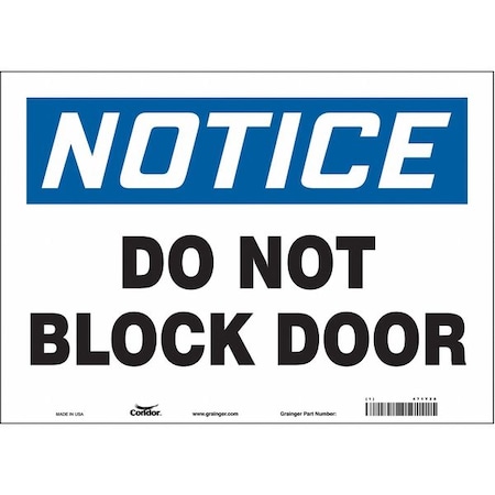 Condor Notice, Do Not Block Door, 14 in W x 10 in H, Horizontal Rectangle, Vinyl, 471Y26 471Y26
