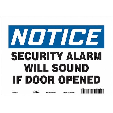 Condor Notice, Security Alarm Will Sound If Door Is Opened, 10 in W x 7 in H, Vertical Rectangle, Vinyl 471Z13