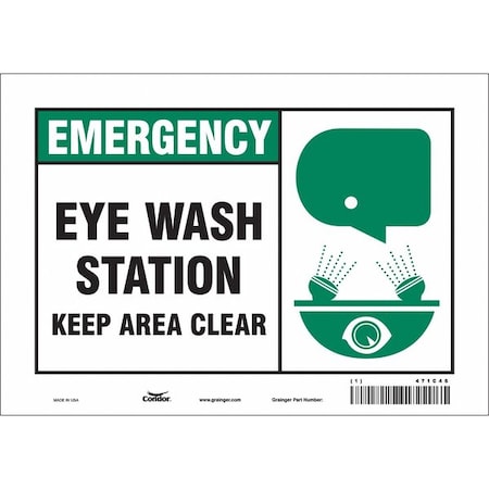 Condor Emergency, Eye Wash Station Keep Area Clear, 10 in W x 7 in H, Vertical Rectangle, Vinyl, 471C46 471C46