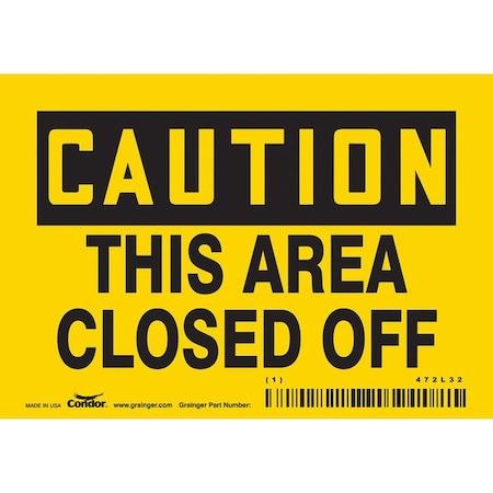 Condor Safety Sign, 3 1/2 in Height, 5 in Width, Vinyl, Horizontal Rectangle, English 472L32