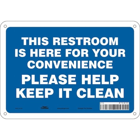 Condor THIS RESTROOM IS HERE FOR YOUR CONVENIENCE PLEASE HELP KEEP IT CLEAN, 10 in W x 7 in H, 473Z50 473Z50