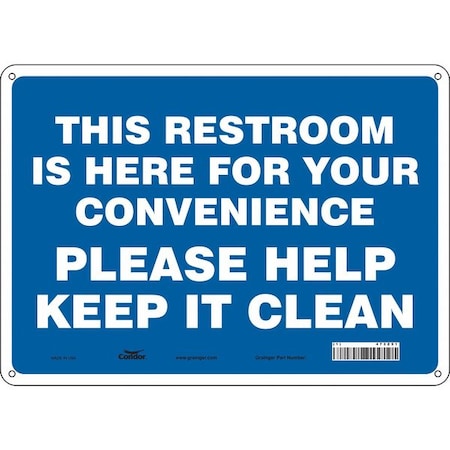 Condor THIS RESTROOM IS HERE FOR YOUR CONVENIENCE PLEASE HELP KEEP IT CLEAN, 14 in W x 10 in H, 473Z51 473Z51