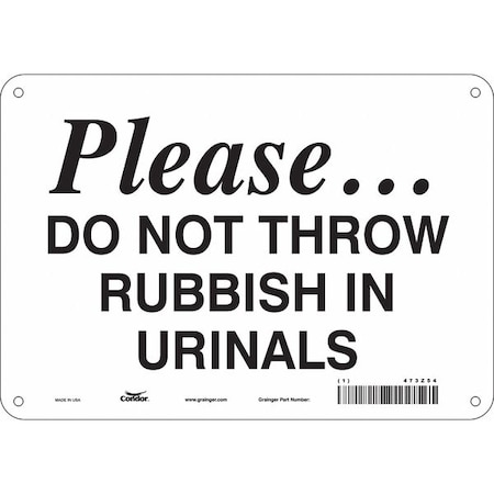 Condor PLEASE.DO NOT THROW RUBBISH IN URINALS, 10 in W x 7 in H, Vertical Rectangle, Aluminum, 473Z54 473Z54