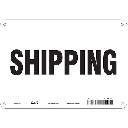 Condor Shipping, 10 in W x 7 in H, Vertical Rectangle, Aluminum, 473C76 473C76