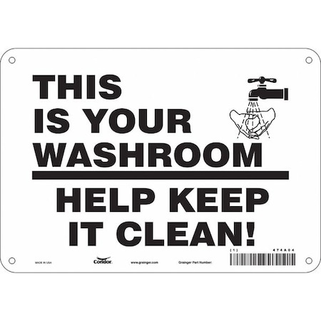 Condor THIS IS YOUR WASHROOM HELP KEEP IT CLEAN, 10 in W x 7 in H, Vertical Rectangle, Aluminum, 474A04 474A04