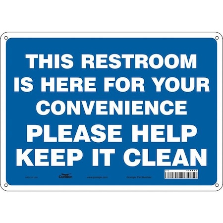 Condor THIS RESTROOM IS HERE FOR YOUR CONVENIENCE PLEASE HELP KEEP IT CLEAN, 14 in W x 10 in H, 474A32 474A32