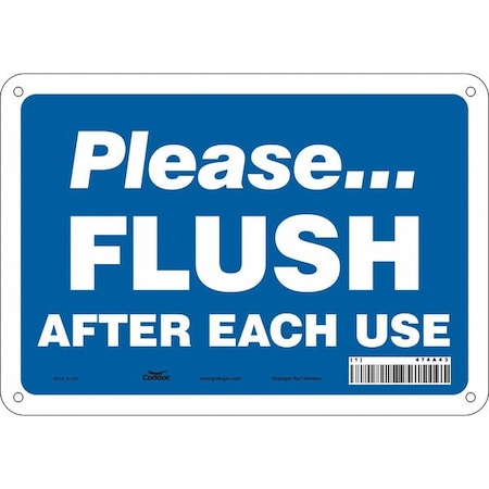 Condor PLEASE FLUSH AFTER EACH USE, 10 in W x 7 in H, Vertical Rectangle, Polyethylene, 474A43 474A43