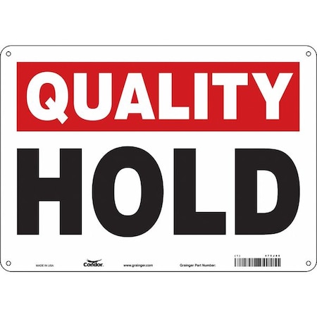 Condor Quality Control, Hold, 14 in W x 10 in H, Horizontal Rectangle, Aluminum, 475J86 475J86