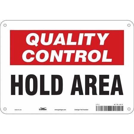 Condor Quality Control, Hold Area, 10 in W x 7 in H, Vertical Rectangle, Aluminum, 475J91 475J91