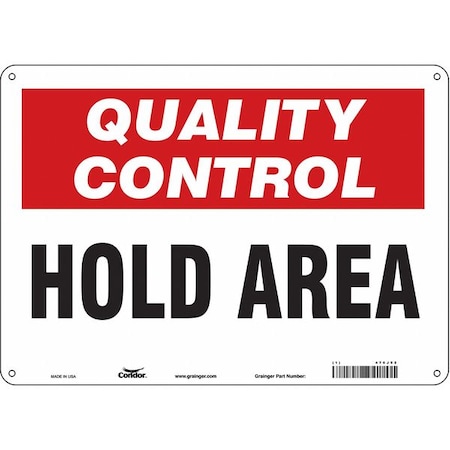 Condor Quality Control, Hold Area, 14 in W x 10 in H, Horizontal Rectangle, Aluminum, 475J92 475J92