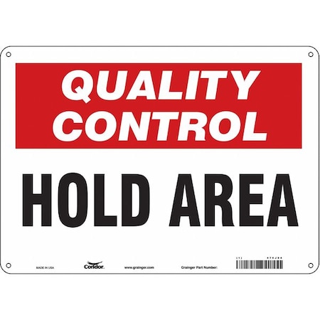 Condor Quality Control, Hold Area, 14 in W x 10 in H, Horizontal Rectangle, Polyethylene, 475J94 475J94