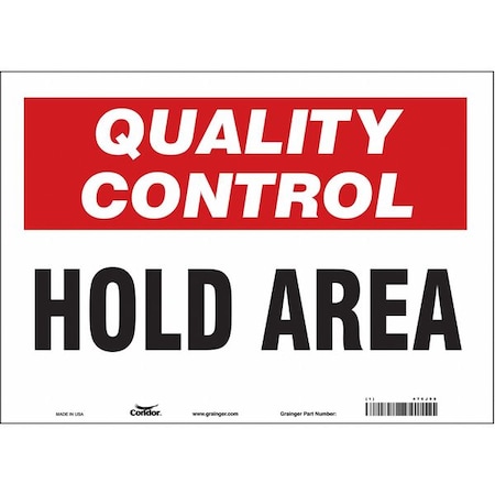 Condor Quality Control, Hold Area, 14 in W x 10 in H, Horizontal Rectangle, Vinyl, 475J96 475J96