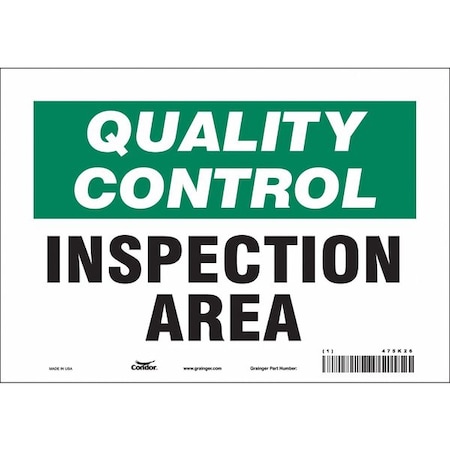 Condor Quality Control, Inspection Area, 10 in W x 7 in H, Vertical Rectangle, Vinyl, 475K26 475K26