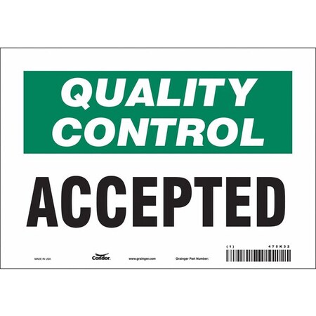 Condor Quality Control, Accepted, 10 in W x 7 in H, Vertical Rectangle, Vinyl, 475K32 475K32