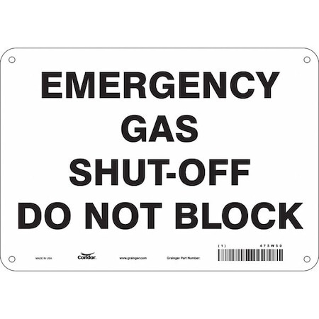 Condor EMERGENCY GAS SHUT-OFF DO NOT BLOCK, 10 in W x 7 in H, Vertical Rectangle, Polyethylene, 475W50 475W50