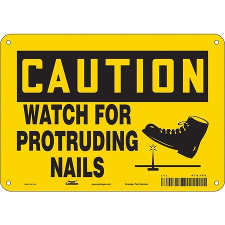 Condor Caution, WATCH FOR PROTRUDING NAILS, 10 in W x 7 in H, Vertical Rectangle, Aluminum, 476J05 476J05