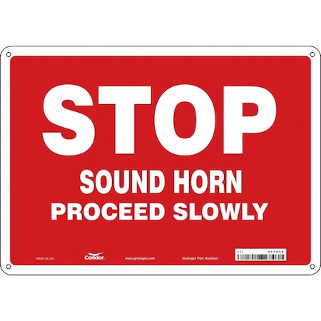 Condor No Header, Stop Sound Horn Proceed Slowly, 14" W x 10" H, Rectangle, Aluminum 477G48