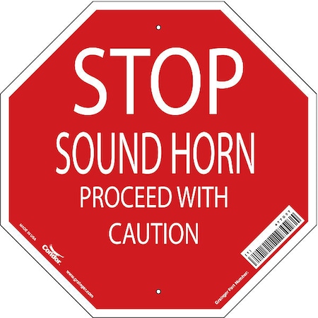 Condor STOP SOUND HORN PROCEED WITH CAUTION, 18 in W x 18 in H, Octagon, Polyethylene, 477G57 477G57