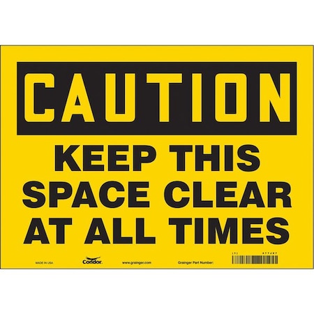 Condor Caution, KEEP THIS SPACE CLEAR AT ALL TIMES, 14 in W x 10 in H, Horizontal Rectangle, Vinyl, 477J87 477J87