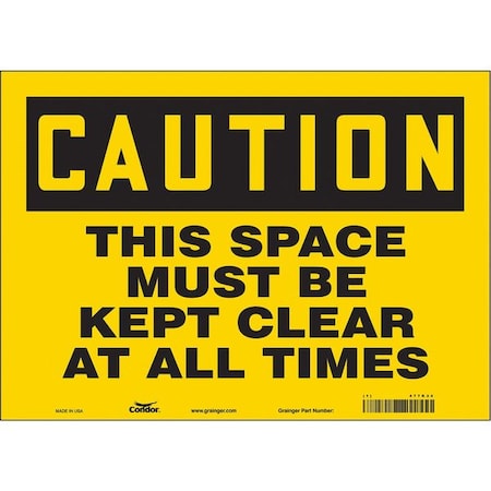 Condor Caution, THIS SPACE MUST BE KEPT CLEAR AT ALL TIMES, 14 in W x 10 in H, Vinyl, 477K34 477K34