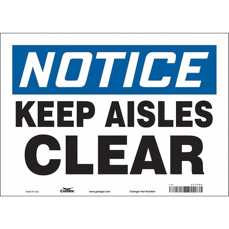 Condor Notice, KEEP AISLES CLEAR, 14 in W x 10 in H, Horizontal Rectangle, Vinyl, 477L05 477L05