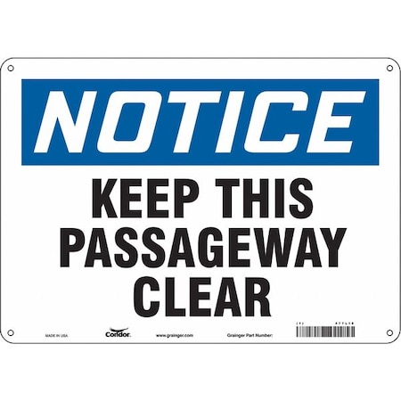 Condor Notice, KEEP THIS PASSAGEWAY CLEAR, 14 in W x 10 in H, Horizontal Rectangle, Polyethylene, 477L18 477L18