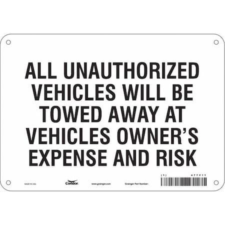 Condor Illegal & Unauthorized Vehicles Will Be Towed Parking Sign, 7 in Height, 10 in Width, Polyethylene 477Y11