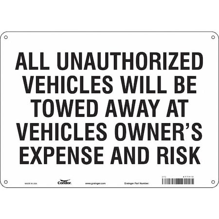 Condor Illegal & Unauthorized Vehicles Will Be Towed Parking Sign, 10 in Height, 14 in Width, Polyethylene 477Y12