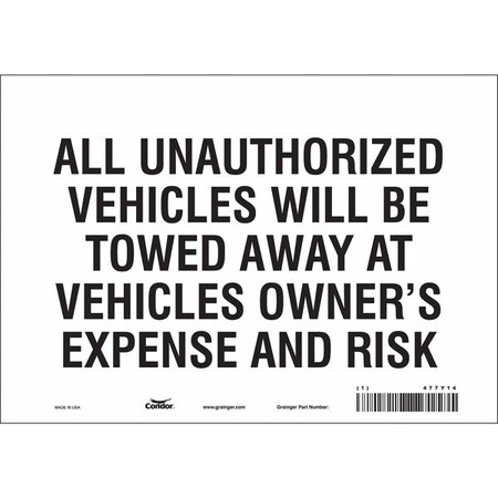 Condor Illegal & Unauthorized Vehicles Will Be Towed Parking Sign, 7 in Height, 10 in Width, Vinyl 477Y14