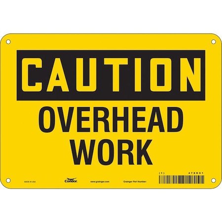 Condor Caution, OVERHEAD WORK, 10 in W x 7 in H, Vertical Rectangle, Aluminum, 478K91 478K91