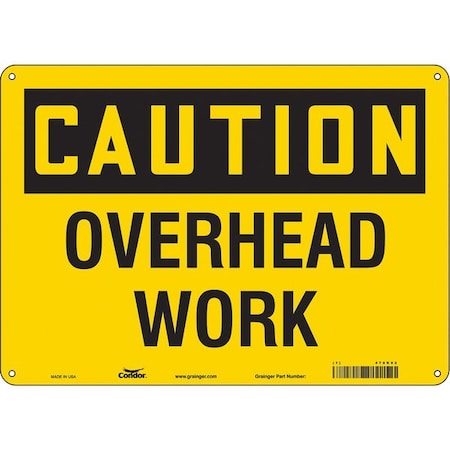 Condor Caution, OVERHEAD WORK, 14 in W x 10 in H, Horizontal Rectangle, Aluminum, 478K92 478K92