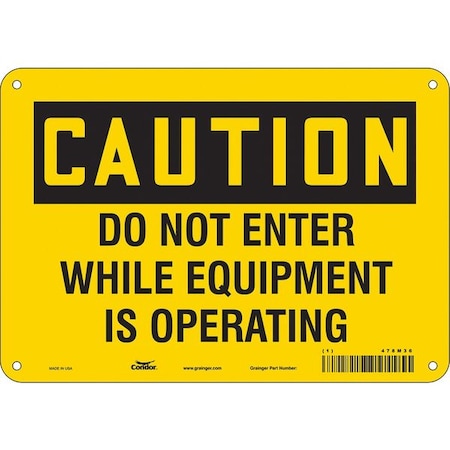 Condor Caution, DO NOT ENTER WHILE EQUIPMENT IS OPERATING, 10 in W x 7 in H, 478M36 478M36