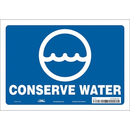 Condor CONSERVE WATER, 10 in W x 7 in H, Vertical Rectangle, Vinyl, 478X44 478X44