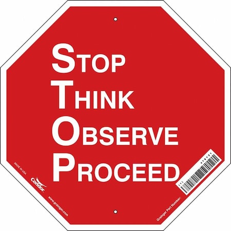 Condor STOP THINK OBSERVE PROCEED, 18 in W x 18 in H, Octagon, Polyethylene, 478Y21 478Y21